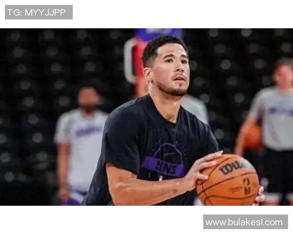 布克：回馈中国篮球迷的热情与尊重是我们的责任与荣幸